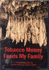 Tobacco Money Feeds My Family